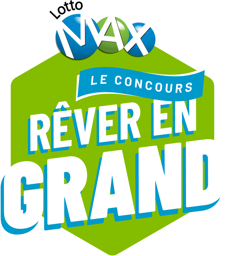 Le concours rêver en grand LOTTO MAX.